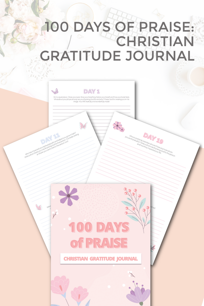 Christian Gratitude Journal: 100 Days of Praise – Proverbs 31 Mentor