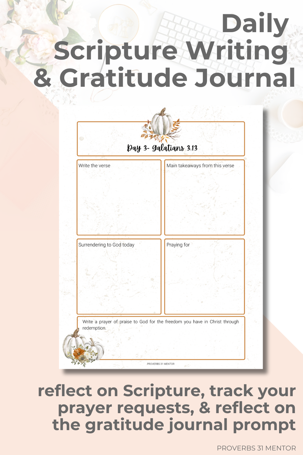 A Season of Prayer and Praise Scripture Writing and Gratitude Journal –  Proverbs 31 Mentor